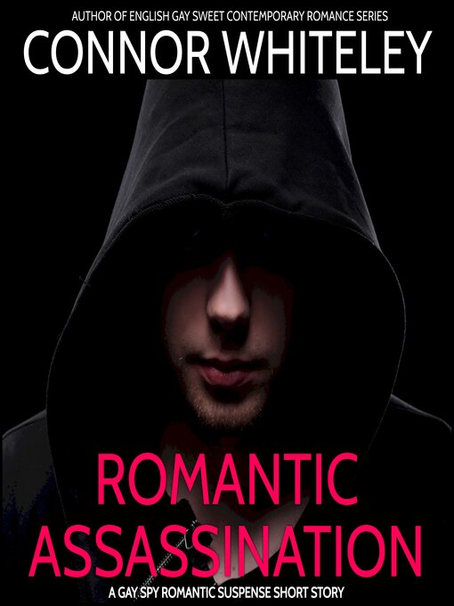 Title details for Romantic Assassination by Connor Whiteley - Available